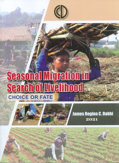 Seasonal Migration Search of livelihood choice of Fate